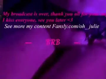 Chaturbate Live Sex Cam of oh_julie